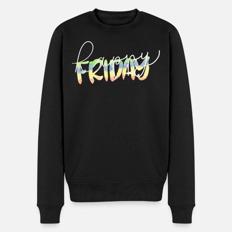 happy friday lettering endlich wochenende freetime - Männer Premium Bio Pullover - Schwarz