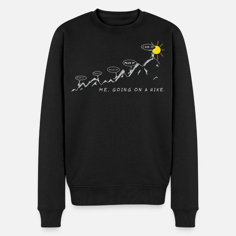 me going on a hike wandersprüche berg sport spruch - Männer Premium Bio Pullover - Schwarz