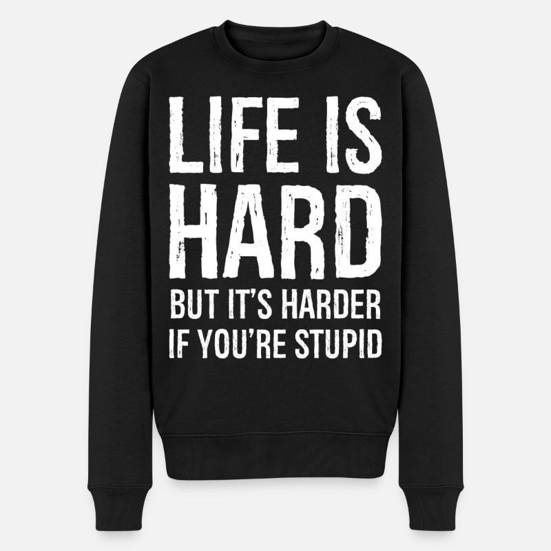 Das Leben ist hart, aber es ist noch härter - Männer Premium Bio Pullover - Schwarz