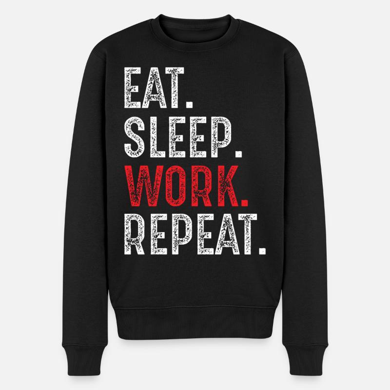 eat sleep work repeat - Men's Premium Organic Jumper - black