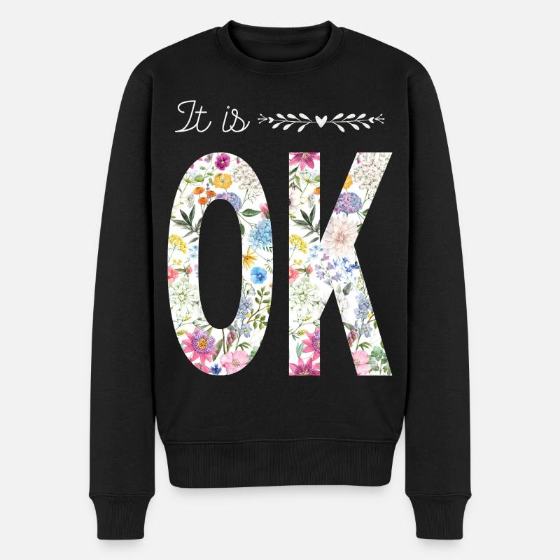 It is OK – Florales Design - Männer Premium Bio Pullover - Schwarz