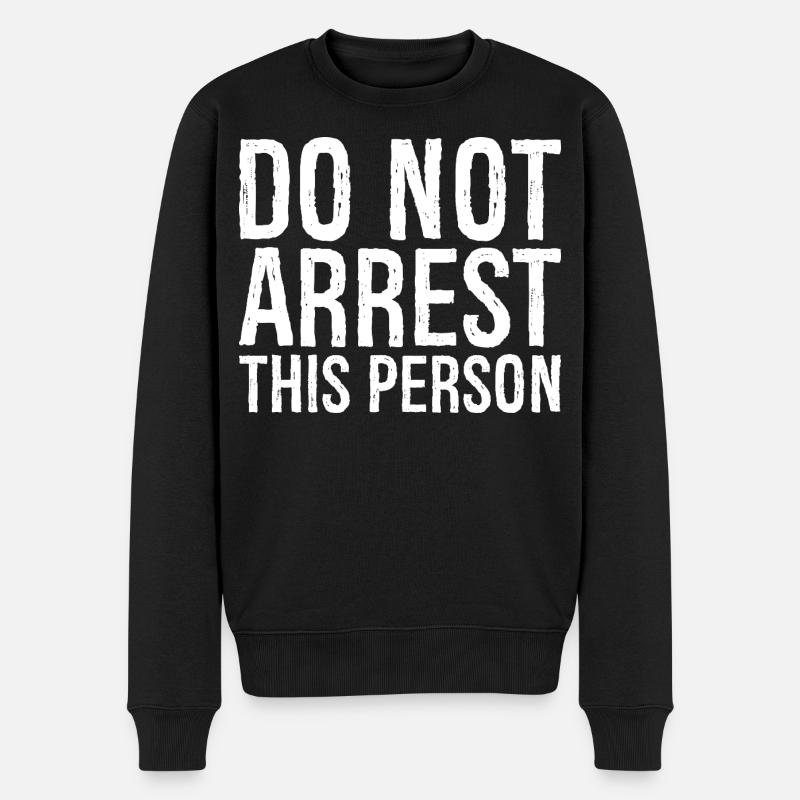 N’arrêtez pas cette personne - Pull Premium bio Homme - noir