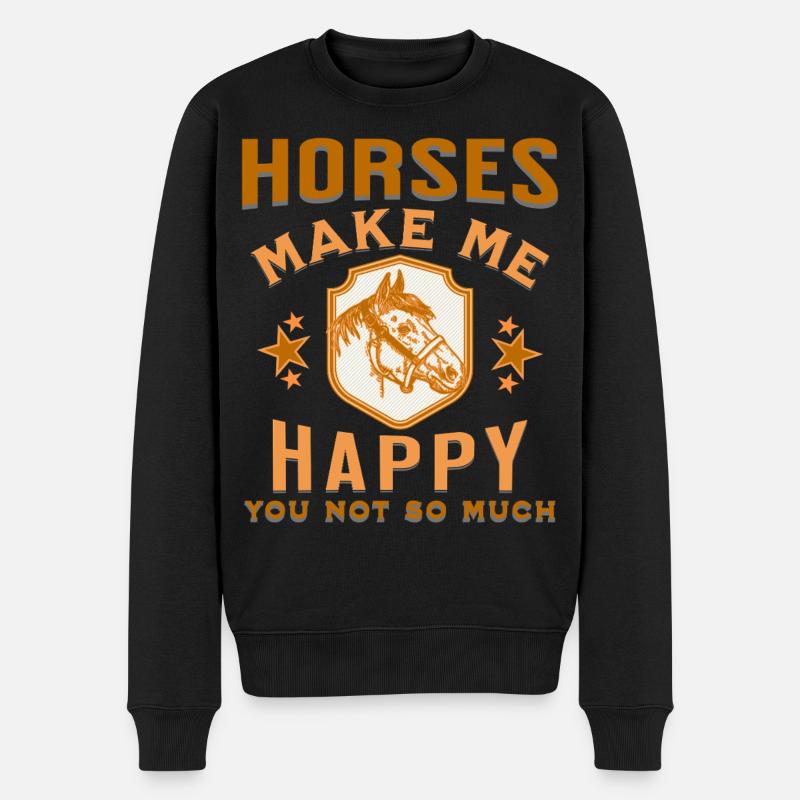 Horses make me happy, you are not so much - Männer Premium Bio Pullover - Schwarz