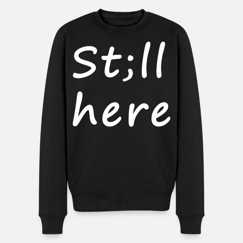 St;ll here – still not silent - Männer Premium Bio Pullover - Schwarz