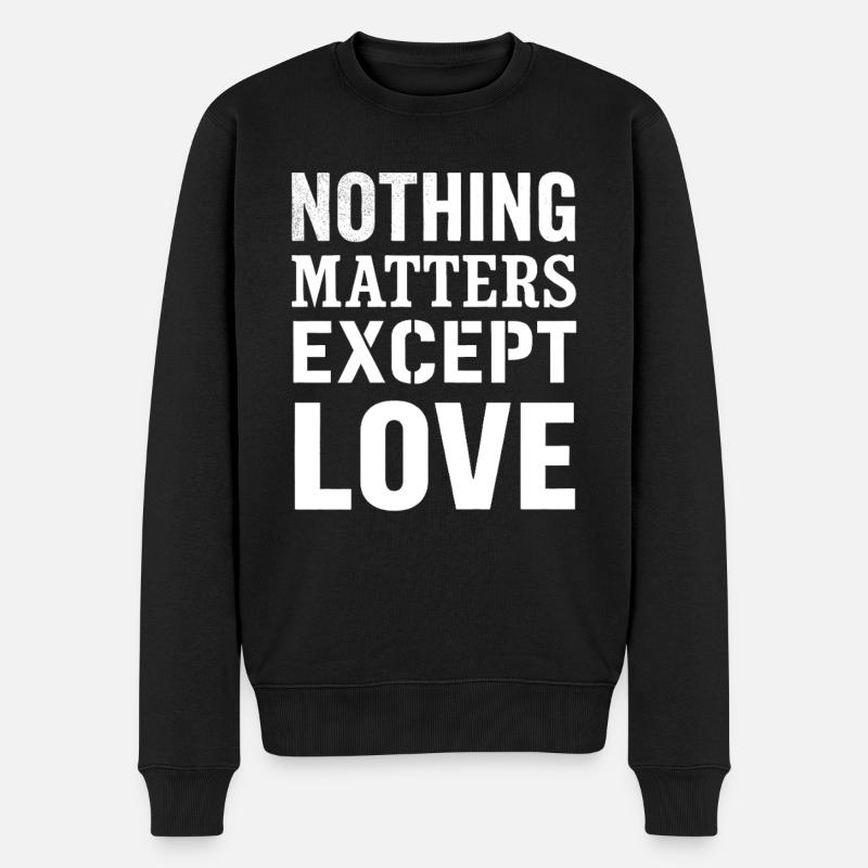 Chemise d’inspiration Rien d’autre que l’amour - Pull Premium bio Homme - noir