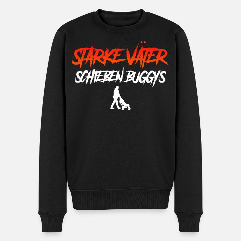 Vaterschaft STARKE MÄNNER SCHIEBEN BUGGYS - Männer Premium Bio Pullover - Schwarz