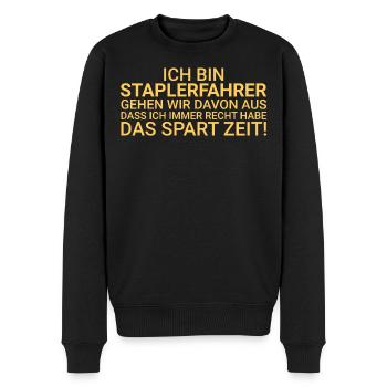 Staplerfahrer Zeit Sparen Gabelstaplerfahrer - Männer Premium Bio Pullover - Schwarz - Vorne - Nico (187cm)