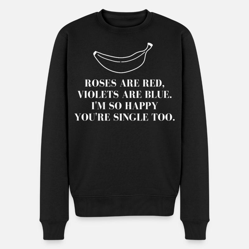 Single Spruch mit Bananen Illustration - Männer Premium Bio Pullover - Schwarz
