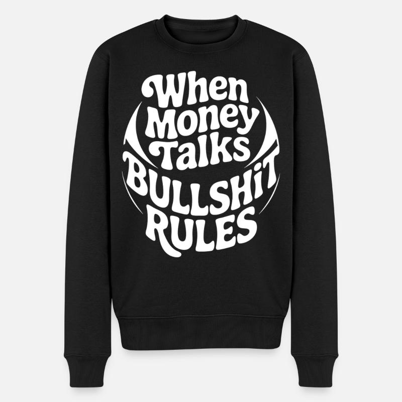 Geld spricht – klare Regeln - Männer Premium Bio Pullover - Schwarz