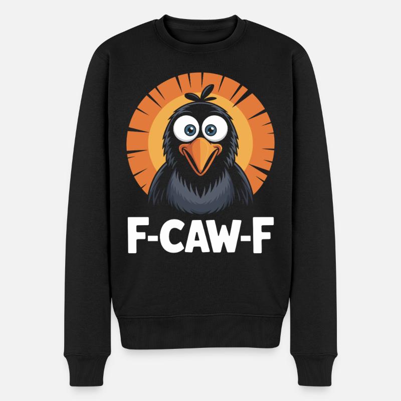 F-Caw-F Meme Krähe - Männer Premium Bio Pullover - Schwarz