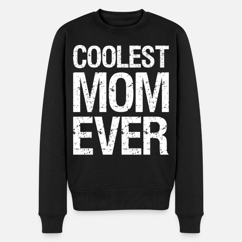 coolest mom ever - Männer Premium Bio Pullover - Schwarz
