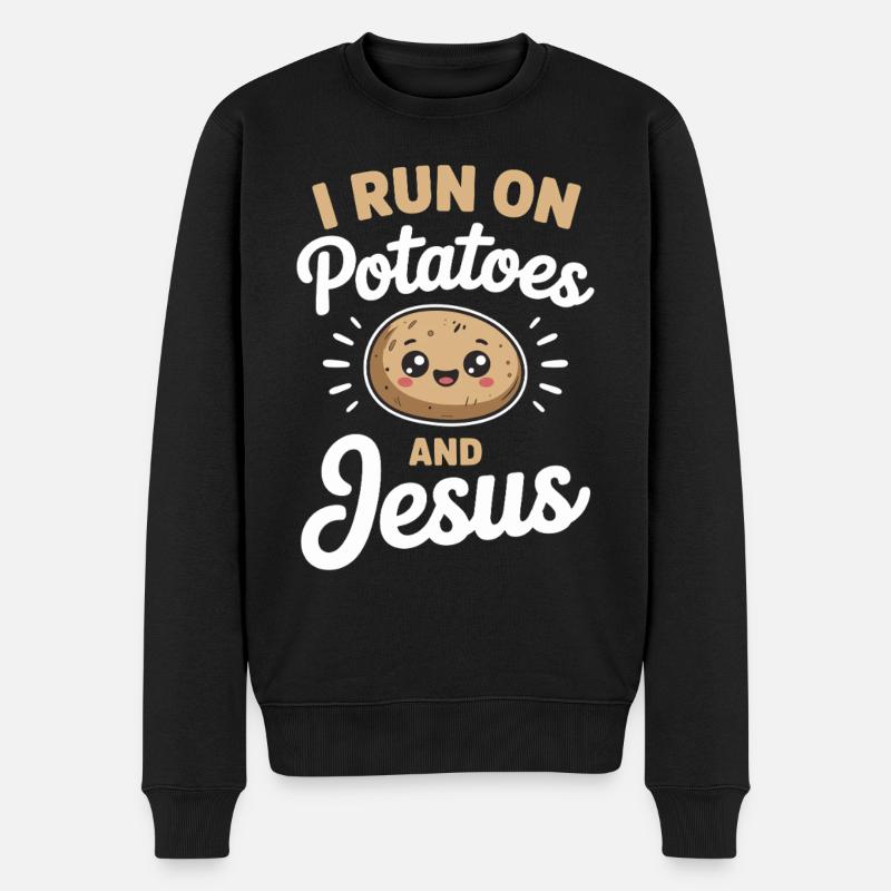 I Run On Potatoes And Jesus - Männer Premium Bio Pullover - Schwarz