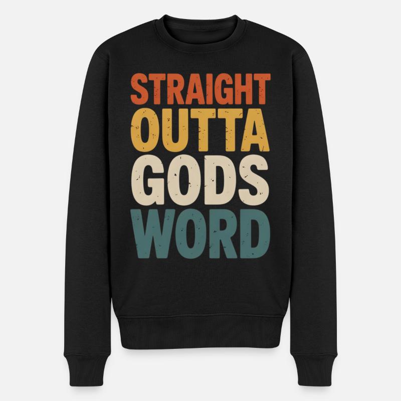 Straight Outta Gods Word - Männer Premium Bio Pullover - Schwarz