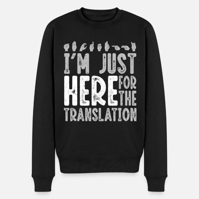 ASL Dolmetscher Gebärdensprache - Männer Premium Bio Pullover - Schwarz