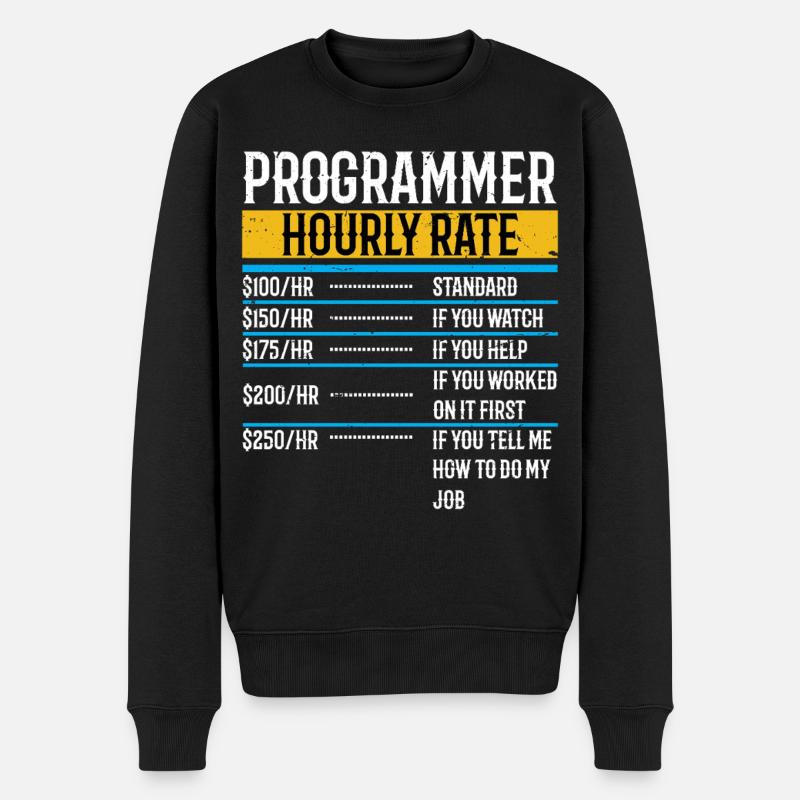 Programmierer Lustiger Stundensatz - Männer Premium Bio Pullover - Schwarz