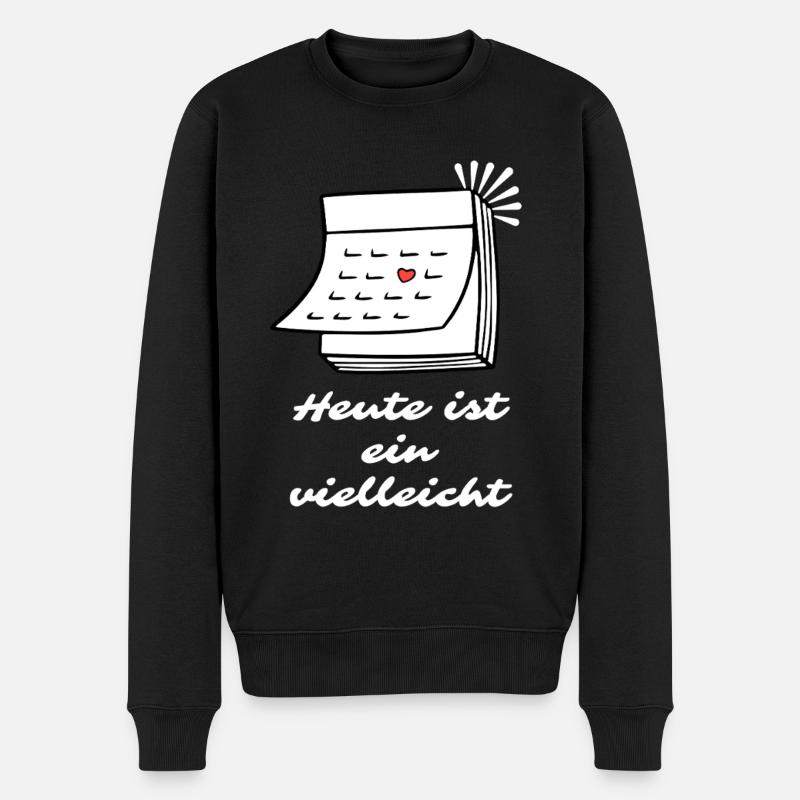 Aujourd’hui, c’est un dicton peut-être - Pull Premium bio Homme - noir