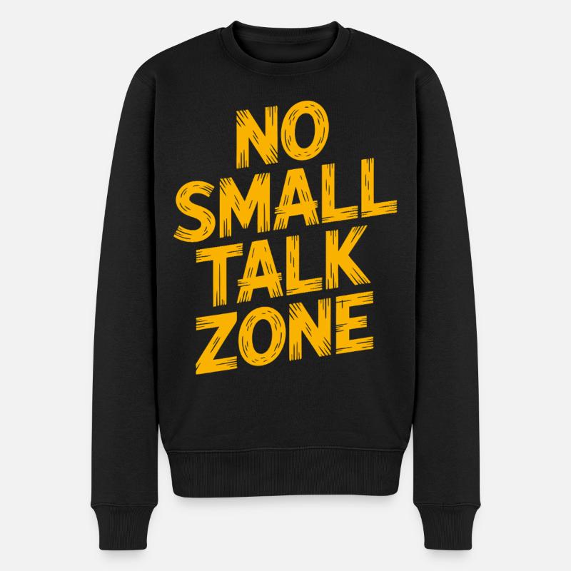 No Small Talk Zone - Männer Premium Bio Pullover - Schwarz