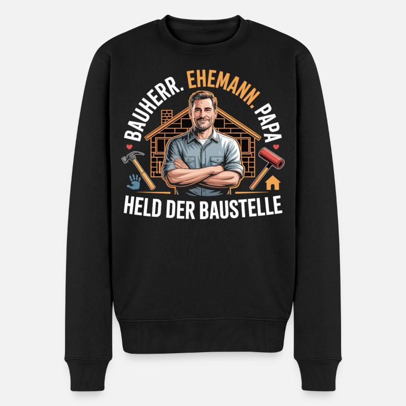 Held der Baustelle – Papa, Ehemann & Bauherr - Männer Premium Bio Pullover - Schwarz