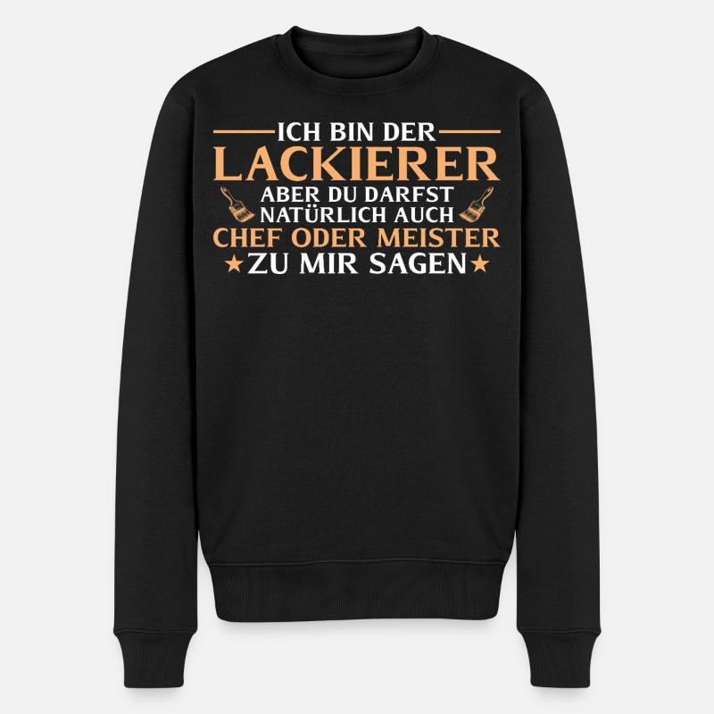 Lackierer Chef oder Meister - Maler - Men's Premium Organic Jumper - black