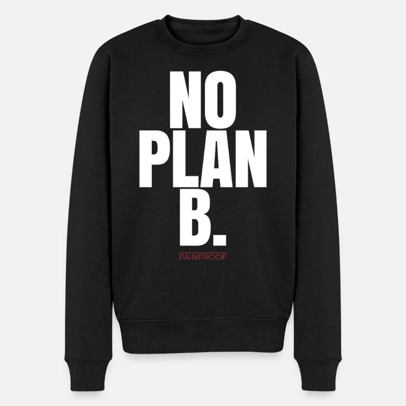 NO PLAN B - Männer Premium Bio Pullover - Schwarz