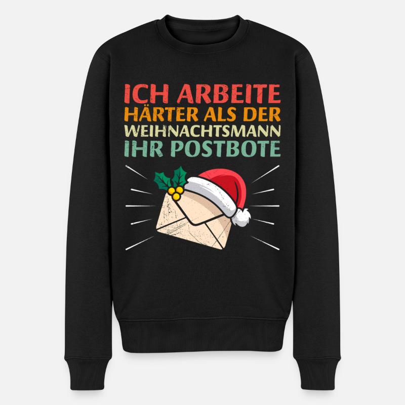 Postbote ARBEITE HÄRTER ALS DER WEIHNACHTSMANN - Männer Premium Bio Pullover - Schwarz