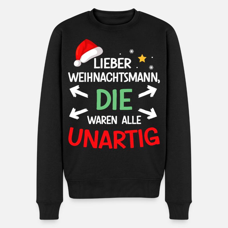 Lieber Weihnachtsmann waren unartig lustige - Männer Premium Bio Pullover - Schwarz