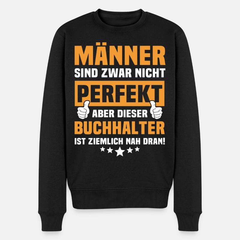 Lustige Buchhalter Sprüche - Männer Premium Bio Pullover - Schwarz