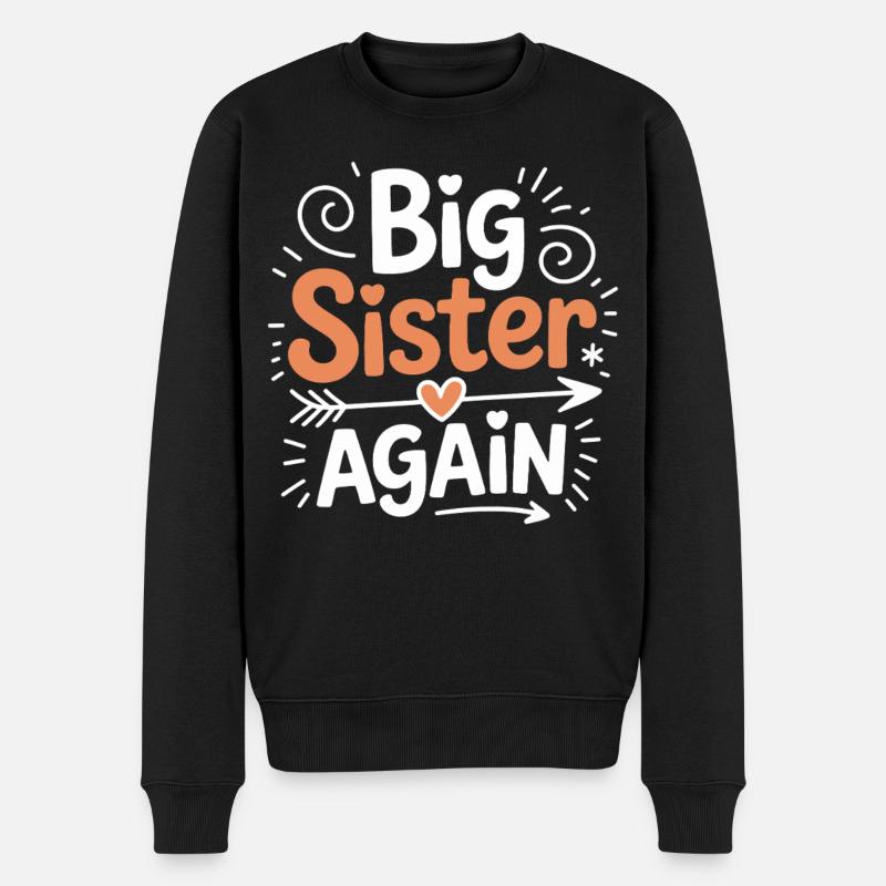 Große Schwester Wieder Da - Männer Premium Bio Pullover - Schwarz