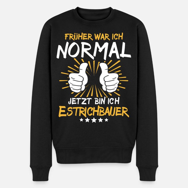 Estrichbauer Spruch - Männer Premium Bio Pullover - Schwarz