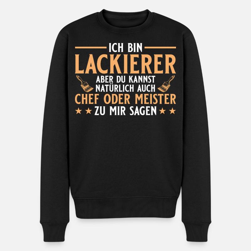 Maler Handwerker Chef oder Meister - Lackierer - Männer Premium Bio Pullover - Schwarz