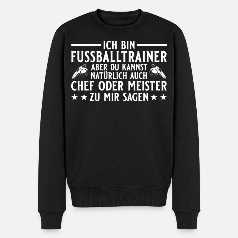 Fußballtrainer Chef oder Meister - Men's Premium Organic Jumper - black