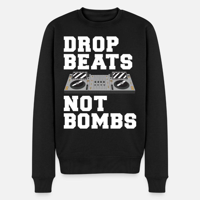 Drop Beats Not Bombs DJ Motto - Männer Premium Bio Pullover - Schwarz