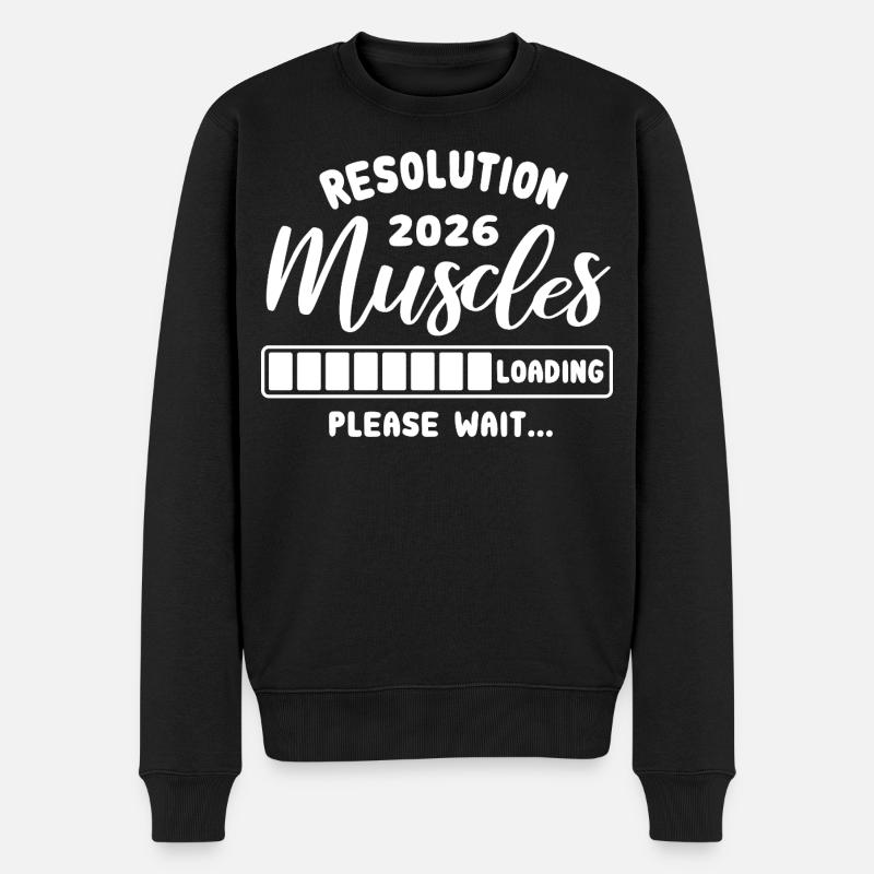 Resolution 2026 | Muscles Loading | Gym Outfit - Men's Premium Organic Jumper - black