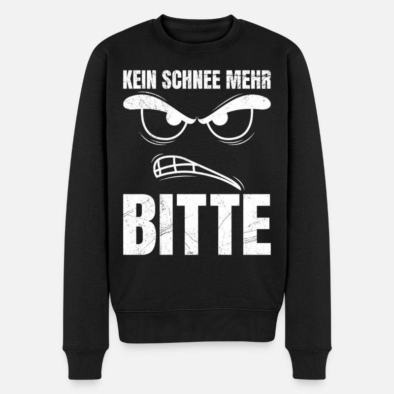 Winterdienst KEIN SCHNEE MER BITTE Lustiges - Männer Premium Bio Pullover - Schwarz