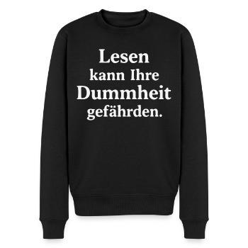Reading can jeopardize your stupidity - Men's Premium Organic Jumper - black - Front - Nico (187cm)