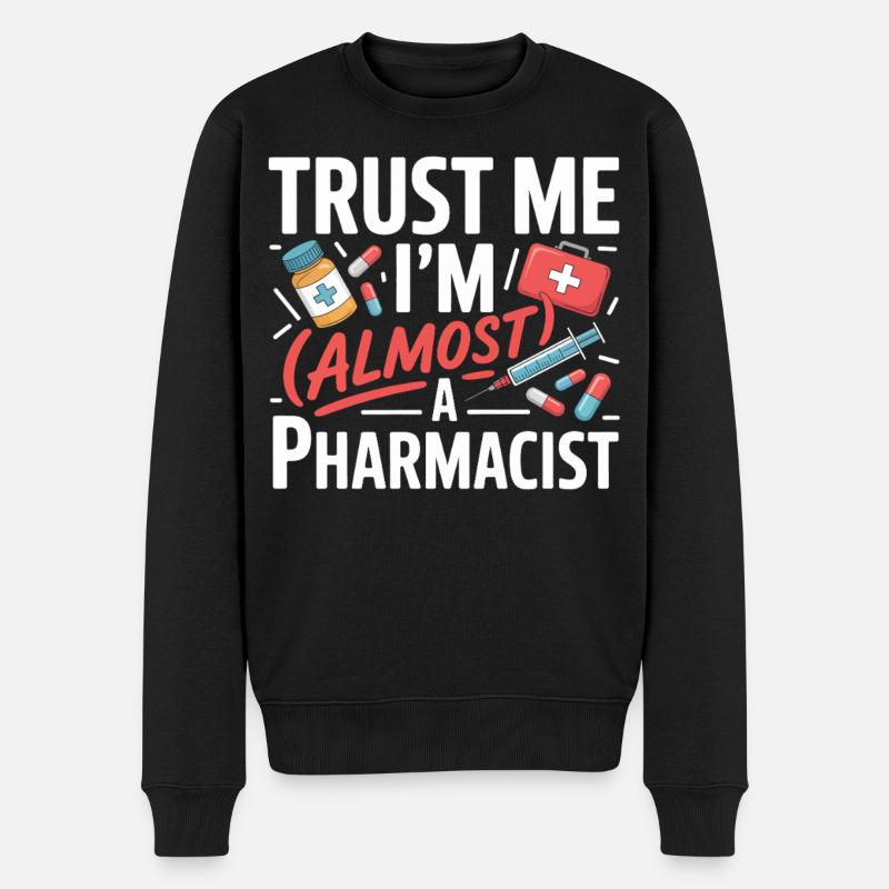 Croyez-moi, je suis presque pharmacien - Pull Premium bio Homme - noir