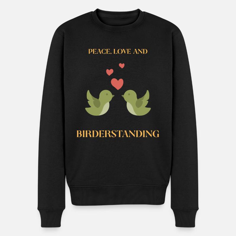 FRIEDEN, LIEBE UND VOGELBEOBACHTUNG - Männer Premium Bio Pullover - Schwarz