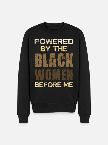 Kraft Schwarzer Frauen Vor Mir - Männer Premium Bio Pullover - Schwarz