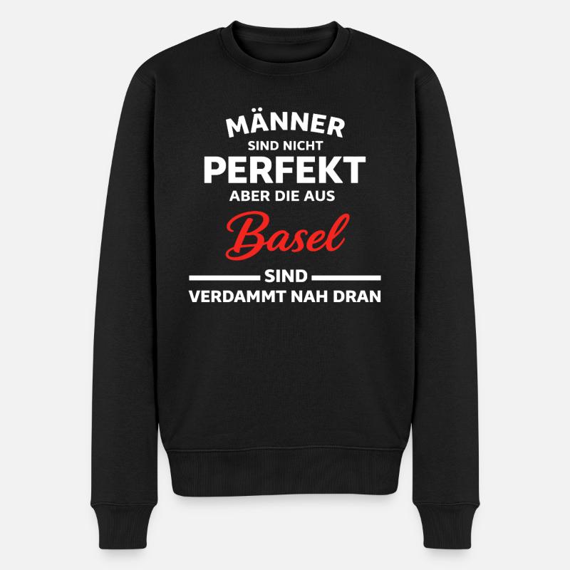 Basel Männer Nicht Perfekt Spruch - Männer Premium Bio Pullover - Schwarz