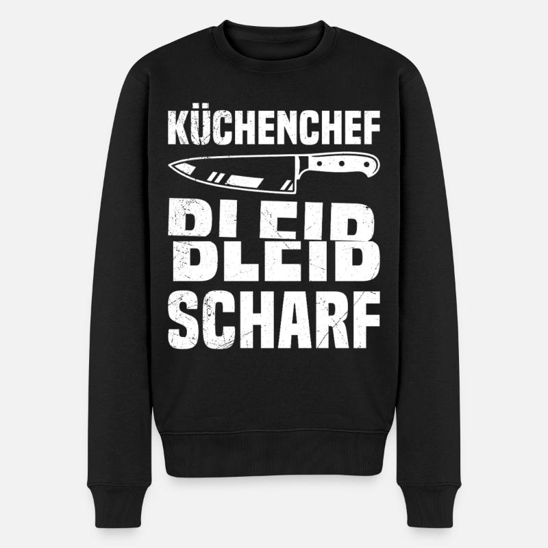 Kochberuf KÜCHENCHEF BLEIB SCHARF Lustiges - Männer Premium Bio Pullover - Schwarz