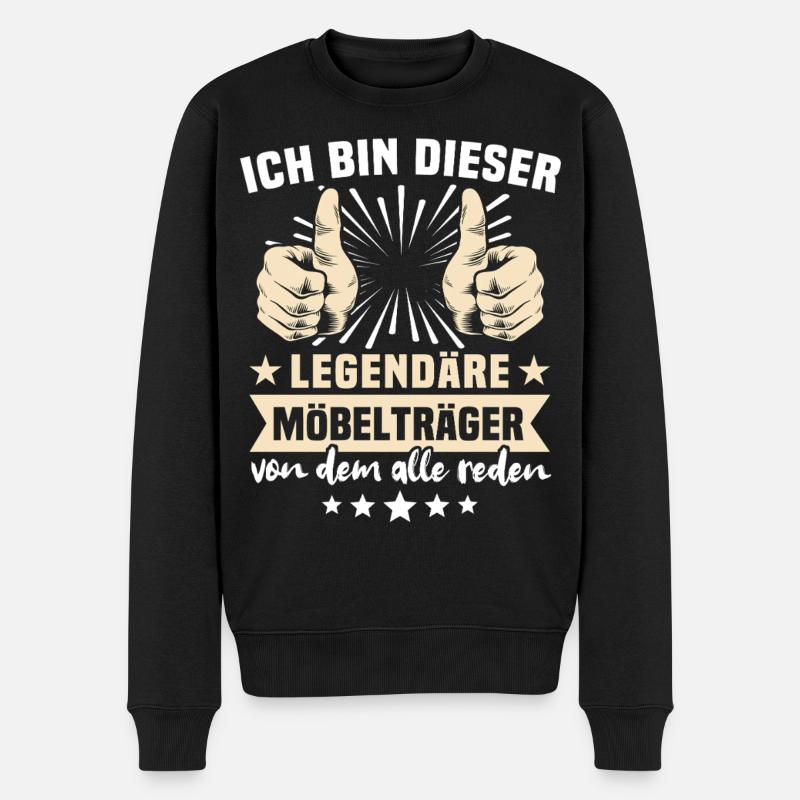 Möbelträger Sprüche - Männer Premium Bio Pullover - Schwarz