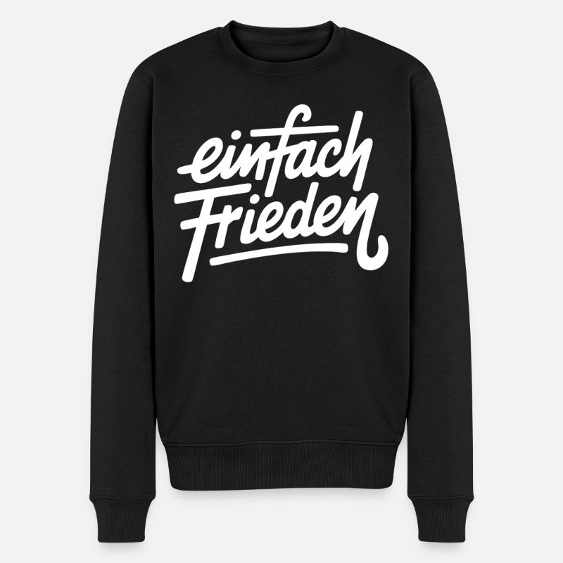 Einfach Frieden Schriftzug - Männer Premium Bio Pullover - Schwarz