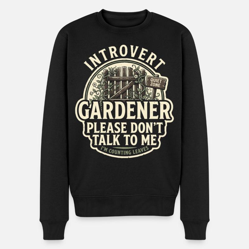 Introvert Gärtner Bitte Nicht Ansprechen - Männer Premium Bio Pullover - Schwarz