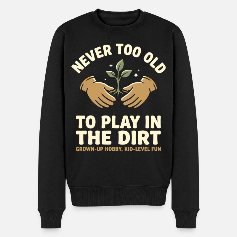 Nie zu alt fürs Gärtnern Design - Männer Premium Bio Pullover - Schwarz