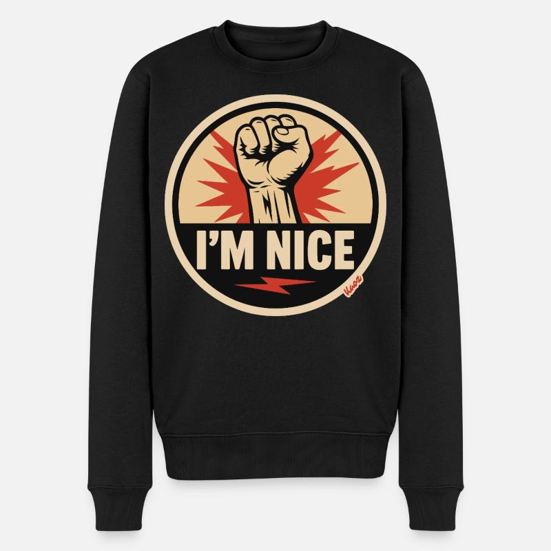 I’m Nice Fäuste-Statement - Männer Premium Bio Pullover - Schwarz