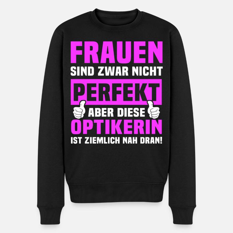 Optikerin Sprüche - Männer Premium Bio Pullover - Schwarz