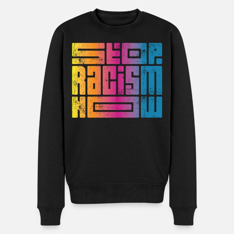 Stop Racism Now - Männer Premium Bio Pullover - Schwarz