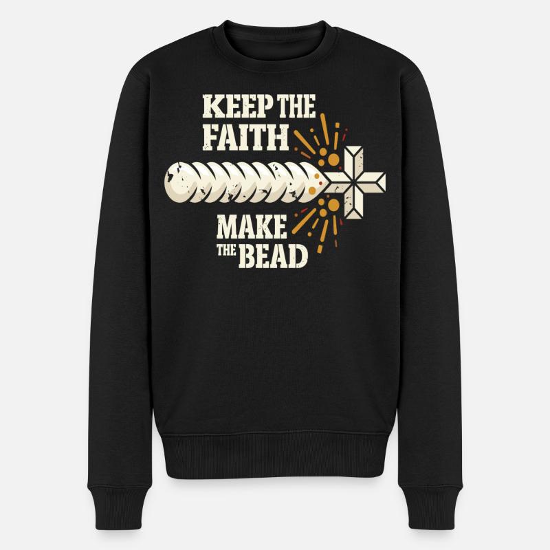 Keep The Faith Make The Bead - Männer Premium Bio Pullover - Schwarz