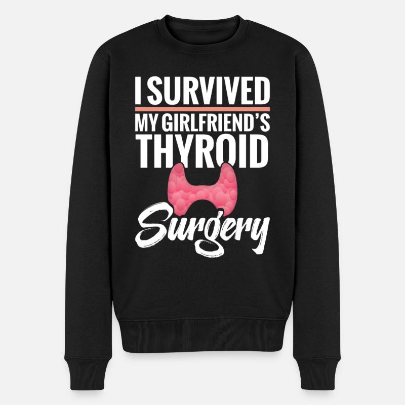  Thyroid Removal Surgery Girlfriend Thyroid - Men's Premium Organic Jumper - black