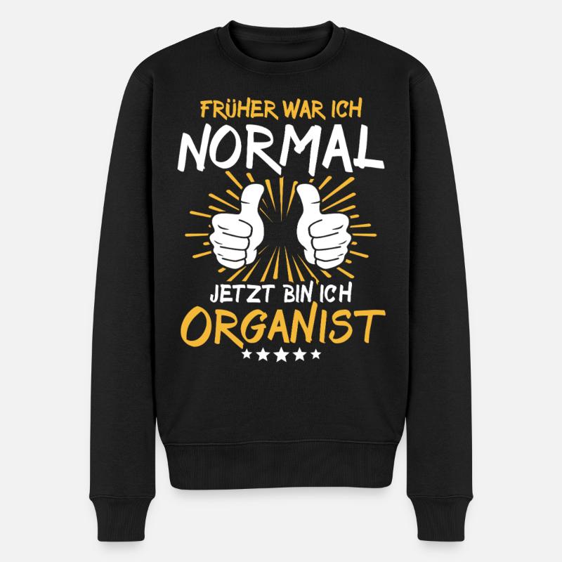 Organist Spruch - Männer Premium Bio Pullover - Schwarz